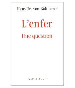 L'ENFER, UNE QUESTION