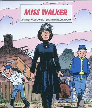 LES TUNIQUES BLEUES - TOME 54 - MISS WALKER