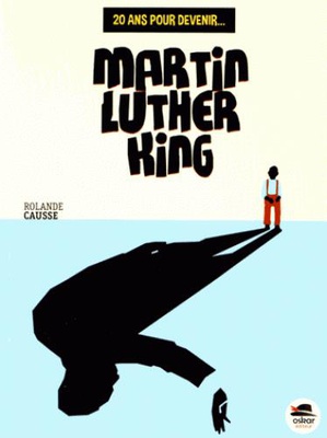 20 ANS POUR DEVENIR MARTIN LUTHER KING