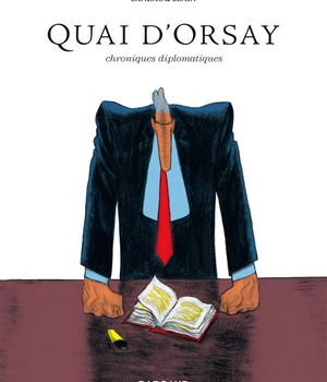 QUAI D'ORSAY - TOME 0 - CHRONIQUES DIPLOMATIQUES - INTEGRALE COMPLETE