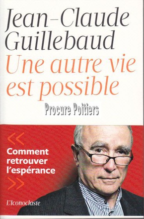 UNE AUTRE VIE EST POSSIBLE