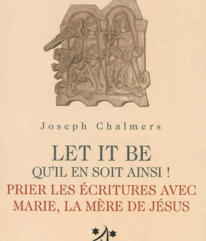 PRIER LES ECRITURES AVEC MARIE
