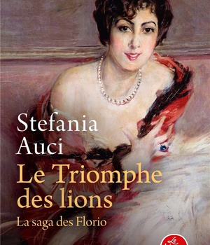 LE TRIOMPHE DES LIONS (LES FLORIO, TOME 2)