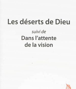 LES DESERTS DE DIEU