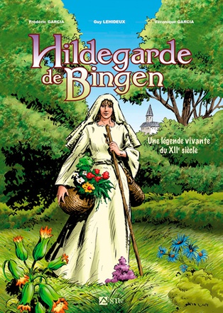 BD HILDEGARDE DE BINGEN - UNE LEGENDE VIVANTE DU XXIIE SIECLE