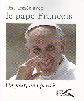 UNE ANNEE AVEC LE PAPE FRANCOIS