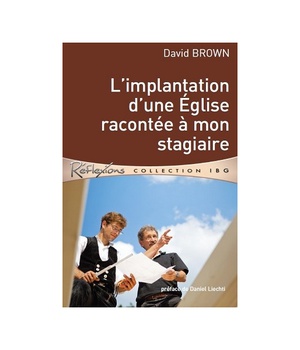 L'IMPLANTATION D'UNE EGLISE RACONTEE A MON STAGIAIRE