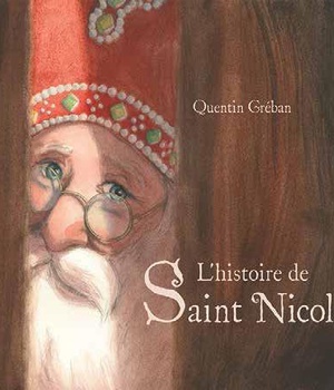 HISTOIRE DE SAINT NICOLAS