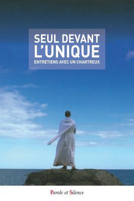 SEUL DEVANT L'UNIQUE