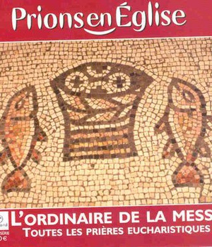 ORDINAIRE DE LA MESSE GRAND CARACTERES ED 2004 PRIONS EN EGLISE GRAND FORMAT