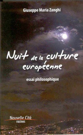 NUIT DE LA CULTURE EUROPEENNE - ESSAI PHILOSOPHIQUE