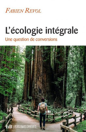 LECOLOGIE INTEGRALE - UNE QUESTION DE CONVERSIONS