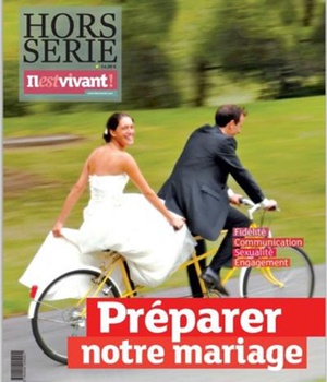 N 309 HORS-SERIE - PREPARER NOTRE MARIAGE - PARCOURS FIANCES, JEUNES MARIES