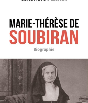 MARIE-THERESE DE SOUBIRAN - OUVRAGE DES MAINS DE DIEU