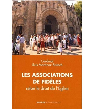 LES ASSOCIATIONS DE FIDELES - SELON LE DROIT DE L'EGLISE