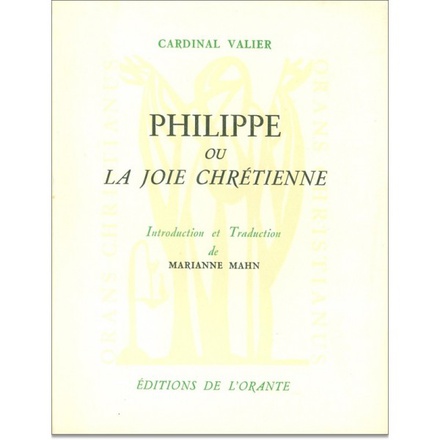 PHILIPPE OU LA JOIE CHRETIENNE, PHILIPPE NERI