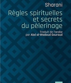 REGLES SPIRITUELLES ET SECRETS DU PELERINAGE
