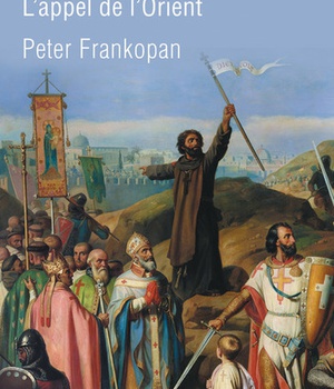 LA PREMIERE CROISADE