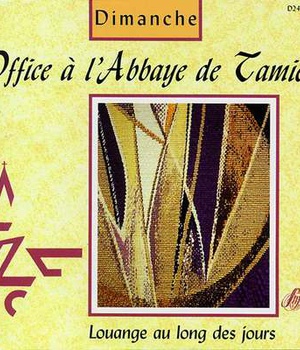 DIMANCHE-LOUANGES AU LONG DES JOURS - OFFICE TAMIE
