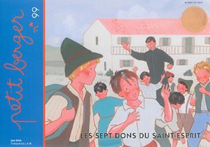 PETIT BERGER 99 - LES SEPT DONS DU SAINT ESPRIT - JUIN 2016