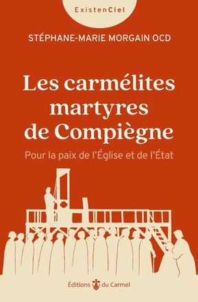LES CARMELITES MARTYRES DE COMPIEGNE - POUR LA PAIX DE LEGLISE ET DE LETAT