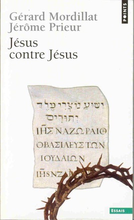 JESUS CONTRE JESUS