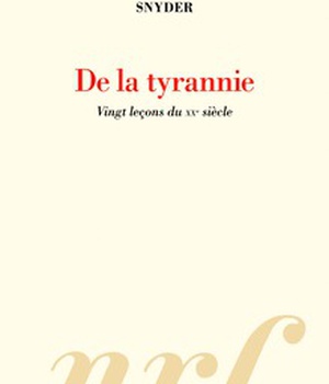 DE LA TYRANNIE - VINGT LECONS DU XX SIECLE