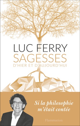 SAGESSES D'HIER ET D'AUJOURD'HUI