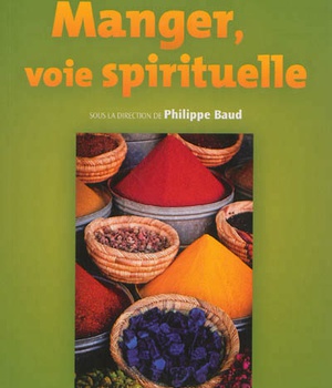 MANGER, VOIE SPIRITUELLE