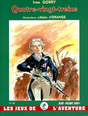 QUATRE-VINGT-TREIZE LA FRANCE ABANDONNEE - JDA 58