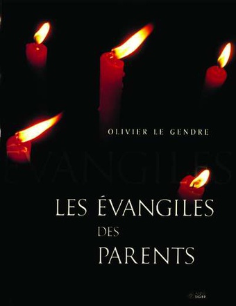 EVANGILE DES PARENTS (L')