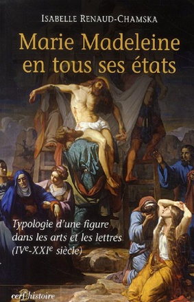 MARIE MADELEINE EN TOUS SES ETATS