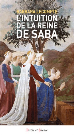 L'INTUITION DE LA REINE DE SABA