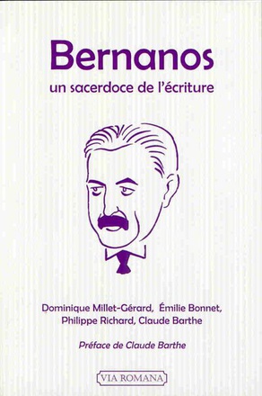 BERNANOS, UN SACERDOCE DE L'ECRITURE