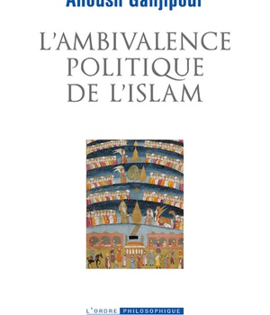 L'AMBIVALENCE POLITIQUE DE L'ISLAM - PASTEUR OU LEVIATHAN ?
