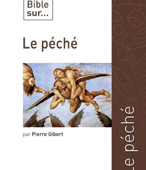 CE QUE DIT LA BIBLE SUR LE PECHE
