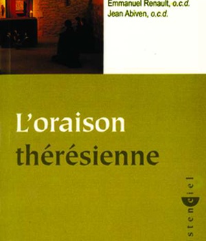 L'ORAISON THERESIENNE