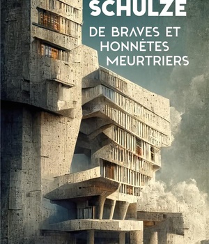 DE BRAVES ET HONNETES MEURTRIERS