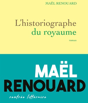 L'HISTORIOGRAPHE DU ROYAUME - ROMAN