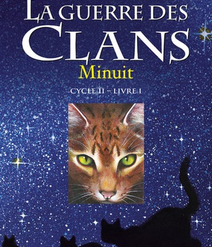LA GUERRE DES CLANS - CYCLE II LA DERNIERE PROPHETIE - TOME 1 MINUIT - VOL01