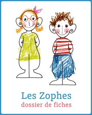 LES ZOPHES - 4/6 ANS- ELEVE - DOSSIER DE FICHES