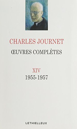 OEUVRES COMPLETES VOLUME XIV - 1955 - 1957