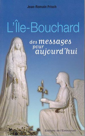 L'ILE-BOUCHARD, DES MESSAGES POUR AUJOURD'HUI