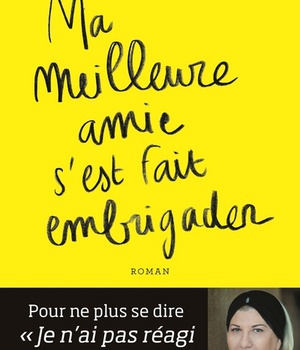 MA MEILLEURE AMIE S'EST FAIT EMBRIGADER
