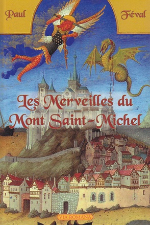 LES MERVEILLES DU MONT SAINT MICHEL
