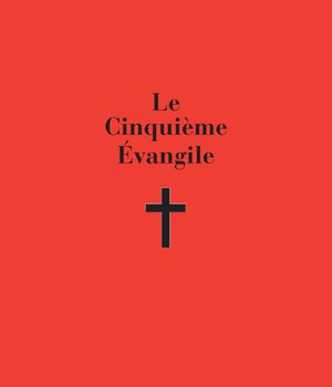 LE CINQUIEME EVANGILE