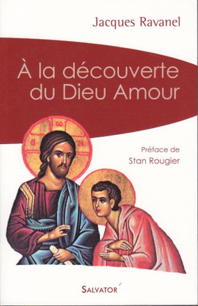 A LA DECOUVERTE DU DIEU AMOUR
