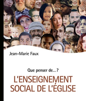 L'ENSEIGNEMENT SOCIAL DE L'EGLISE