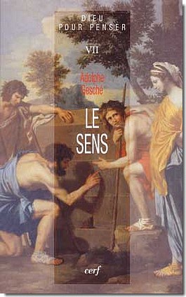 DIEU POUR PENSER - TOME 7 LE SENS