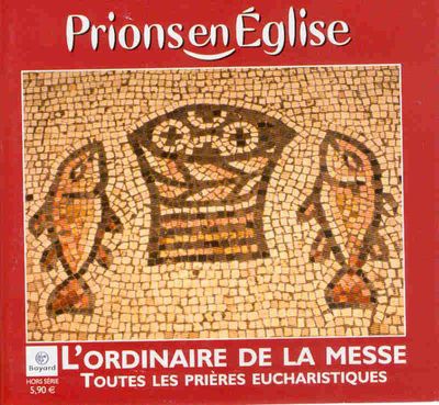 ORDINAIRE DE LA MESSE ED 2004 PRIONS EN EGLISE PETIT FORMAT